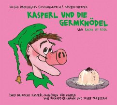 Kasperl und die Germknödel - Parzefall, Josef;Oehmann, Richard