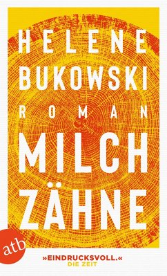 Milchzähne - Bukowski, Helene