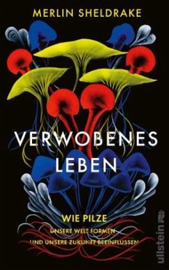 Verwobenes Leben - Sheldrake, Merlin