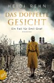 Das doppelte Gesicht / Ein Fall für Emil Graf Bd.1