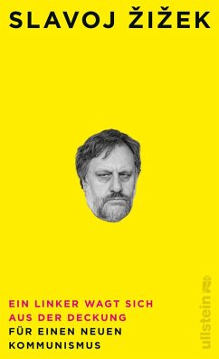 Ein Linker wagt sich aus der Deckung - Zizek, Slavoj;Zizek, Slavoj