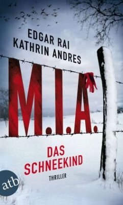 M.I.A. - Das Schneekind - Rai, Edgar;Andres, Kathrin