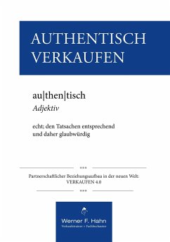 Authentisch Verkaufen - Hahn, Werner F.