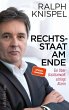 Rechtsstaat am Ende - Bild 1