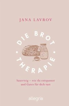 Die Brot-Therapie - Lavrov, Jana