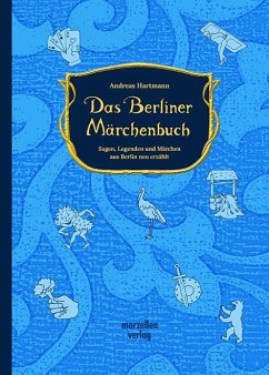 Das Berliner Märchenbuch - Hartmann, Andreas