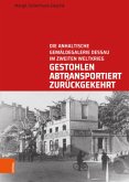 Gestohlen, abtransportiert, zurückgekehrt