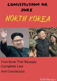 Constitution Or Joke North Korea (eBook, ePUB)