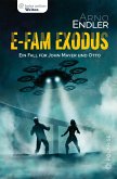 E-Fam Exodus (eBook, ePUB)