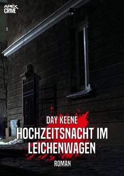 HOCHZEITSNACHT IM LEICHENWAGEN (eBook, ePUB) - Keene, Day