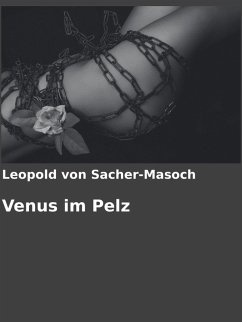 Venus im Pelz (eBook, ePUB) - Sacher-Masoch, Leopold von