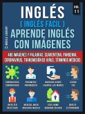 Inglés (Inglés Facil) Aprende Inglés con Imágenes (Vol 11) (eBook, ePUB)