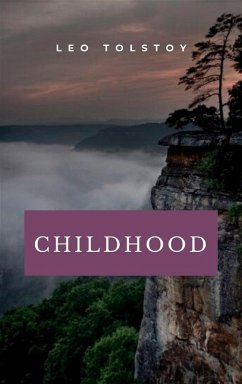 Childhood (eBook, ePUB) - Tolstoy, Leo