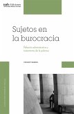 Sujetos en la burocracia (eBook, ePUB)