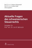 Aktuelle Fragen des schweizerischen Steuerrechts (eBook, PDF)
