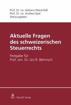 Aktuelle Fragen des schweizerischen Steuerrechts (eBook, PDF) - De Vries Reilingh, Daniel; Locher, Peter; Stadelmann, Thomas; Müller, Patrick M.