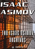 The Isaac Asimov Archives (eBook, ePUB)