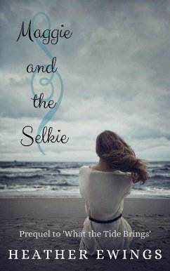 Maggie and the Selkie (eBook, ePUB) - Ewings, Heather