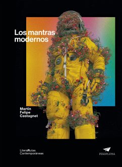 Los mantras modernos (eBook, ePUB) - Castagnet, Martín Felipe