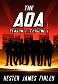 The AOA (Season 1: Episode 1) (eBook, ePUB)