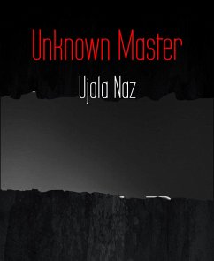 Unknown Master (eBook, ePUB) - Naz, Ujala