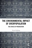 The Environmental Impact of Overpopulation (eBook, ePUB)
