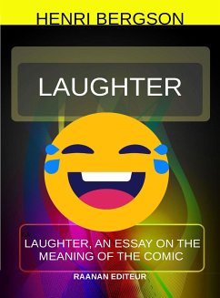 Laughter (eBook, ePUB) - Bergson, Henri