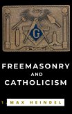 Freemasonry and Catholicism (eBook, ePUB)