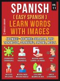 Spanish (Easy Spanish) Learn Words With Images (Vol 11) (eBook, ePUB)
