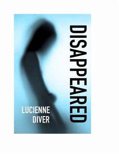 Disappeared (eBook, ePUB) - Diver, Lucienne