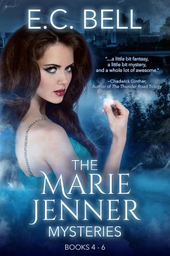 The Marie Jenner Mysteries: Books 4-6 (A Marie Jenner Mystery) (eBook, ePUB) - Bell, E. C.
