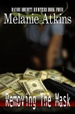 Removing the Mask (Bayou Bounty Hunters, #4) (eBook, ePUB) Removing the Mask (Bayou Bounty Hunters, #4) (eBook, ePUB)