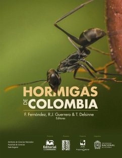 Hormigas de Colombia (eBook, PDF) - Fernández Castiblanco, Fernando; Guerrero Flórez, Roberto José; Delsinne, Thibaut