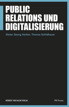 Public Relations und Digitalisierung (eBook, PDF) - Herbst, Dieter Georg; Schildhauer, Thomas