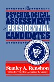 The Psychological Assessment of Presidential Candidates (eBook, ePUB)