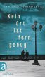 Kein Ort ist fern genug (eBook, ePUB) - Bild 1