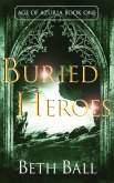 Buried Heroes (Age of Azuria, #1) (eBook, ePUB)