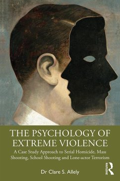 Cover The Psychology of Extreme Violence (eBook, ePUB)