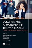 Bullying and Harassment in the Workplace (eBook, ePUB)