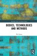 Bodies, Technologies and Methods... - Bild 1
