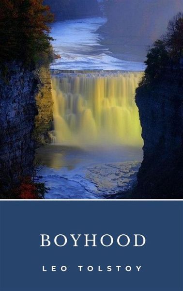 Boyhood (eBook, ePUB)