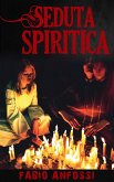 Seduta spiritica (eBook, ePUB)