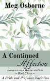 A Continued Affection (Romance and Reconciliation, #3) (eBook, ePUB)
