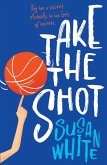 Take the Shot (eBook, ePUB)