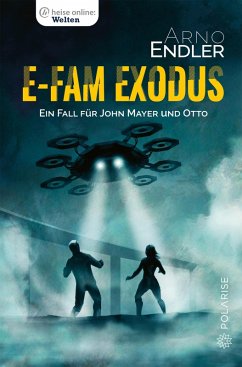 E-Fam Exodus (eBook, PDF) - Endler, Arno