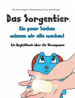 Das Sorgentier- Ein paar Sachen müssen wir alle machen! (eBook, ePUB)