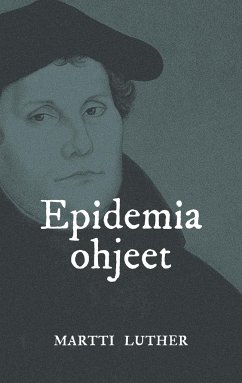 Epidemiaohjeet - Luther, Martti
