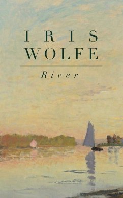 River - Wolfe, Iris