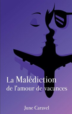 La malédiction de l'amour de vacances - Caravel, June