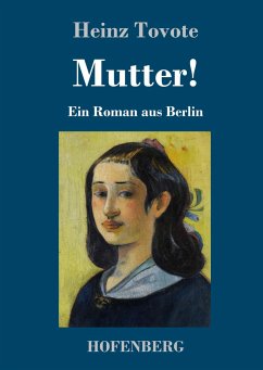 Mutter! - Tovote, Heinz